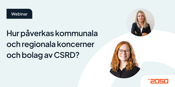 Hur påverkas kommunala och regionala koncerner och bolag av CSRD?