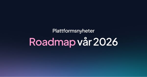 Plattformsnyheter | Roadmap vår 2026