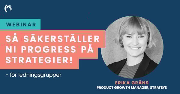 Webinarvideo - Så säkerställer ni progress på strategier - för ledningsgrupper