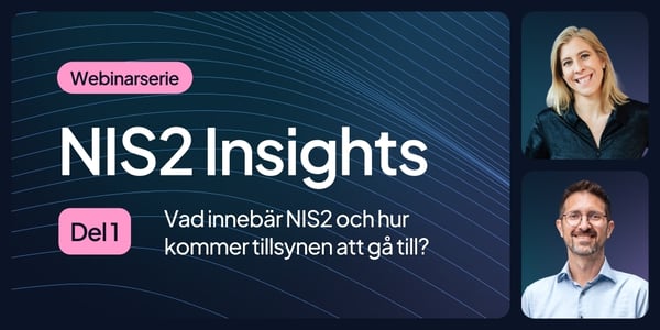 NIS2 Insights: Del 1