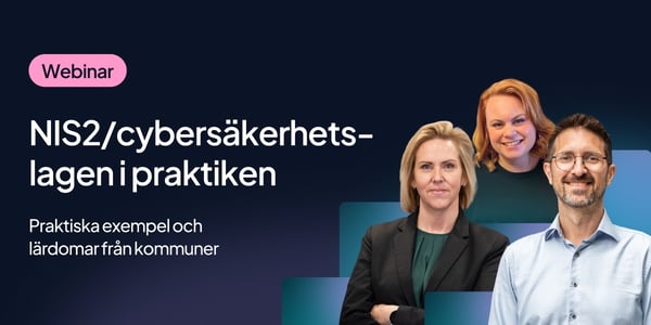 NIS2/cybersäkerhetslagen i praktiken
