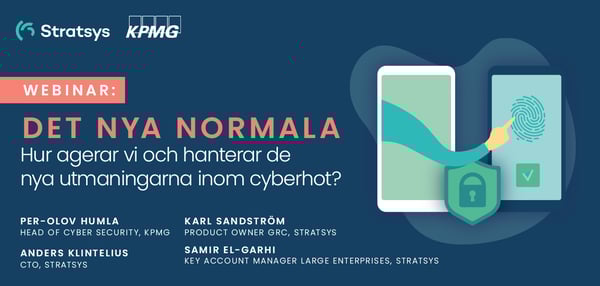 Det nya normala – Hur agerar vi och hanterar de nya utmaningarna inom cyberhot?