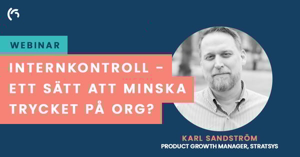 Webinarvideo - Internkontroll - ett sätt att minska trycket på organisationen?