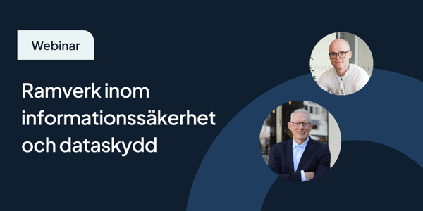 Ramverk inom Informationssäkerhet och dataskydd
