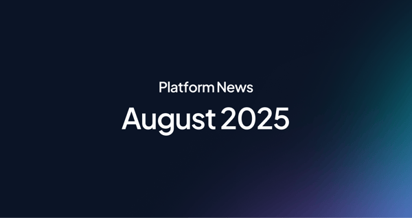 Platform News | August 2025