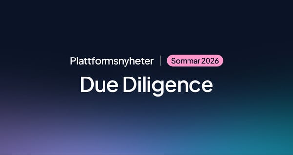 Plattformsnyheter | Due Diligence sommarrelease 2026