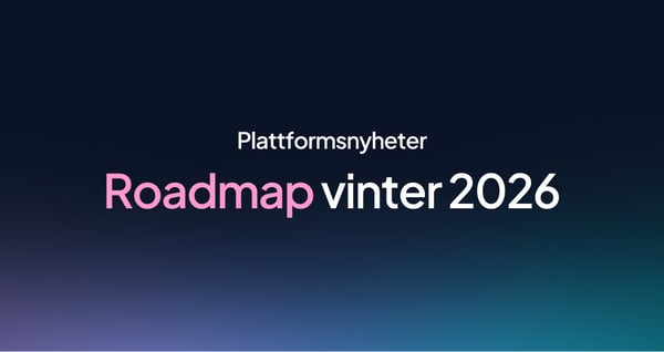 Plattformsnyheter | Roadmap vinter