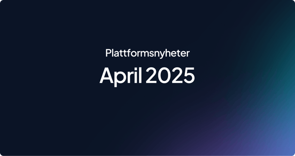 Plattformsnyheter | April 2025