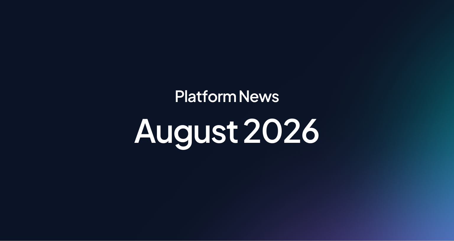<span id="hs_cos_wrapper_name" class="hs_cos_wrapper hs_cos_wrapper_meta_field hs_cos_wrapper_type_text" style="" data-hs-cos-general-type="meta_field" data-hs-cos-type="text" >Platform News | August</span>
