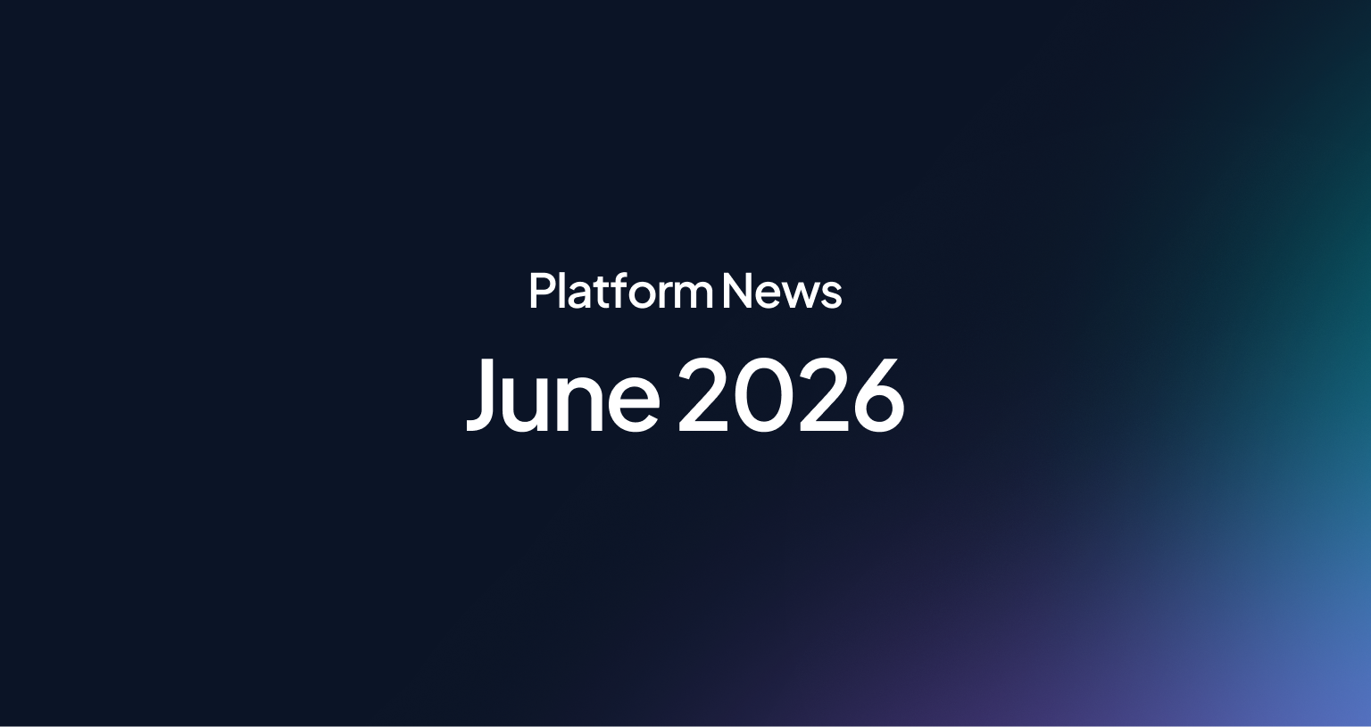 <span id="hs_cos_wrapper_name" class="hs_cos_wrapper hs_cos_wrapper_meta_field hs_cos_wrapper_type_text" style="" data-hs-cos-general-type="meta_field" data-hs-cos-type="text" >Platform News | June</span>
