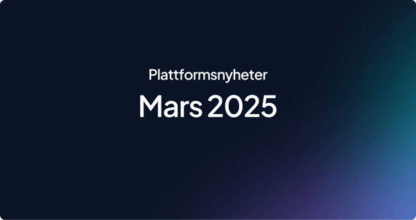 Plattformsnyheter | Mars 2025