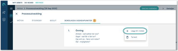 Under fliken bordlagda agendapunkter kan du välja in punkter till ett möte.